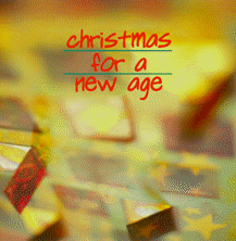 Christmas for a New Age