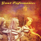 great performances